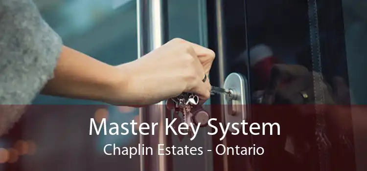 Master Key System Chaplin Estates - Ontario