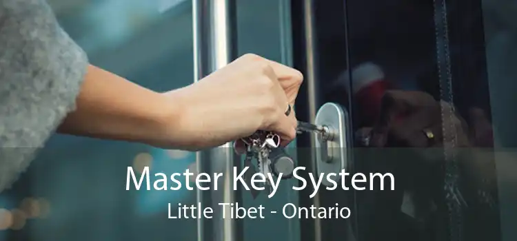 Master Key System Little Tibet - Ontario