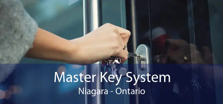 Master Key System Niagara - Ontario