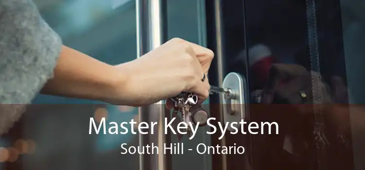 Master Key System South Hill - Ontario