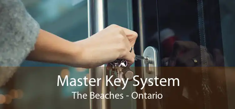 Master Key System The Beaches - Ontario