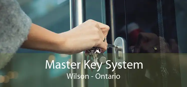 Master Key System Wilson - Ontario