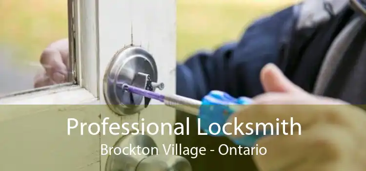 Professional Locksmith Brockton Village - Ontario