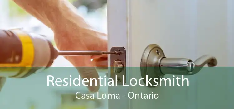 Residential Locksmith Casa Loma - Ontario
