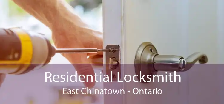 Residential Locksmith East Chinatown - Ontario