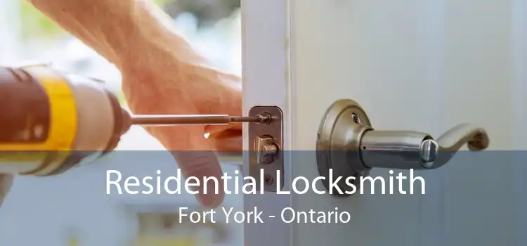 Residential Locksmith Fort York - Ontario