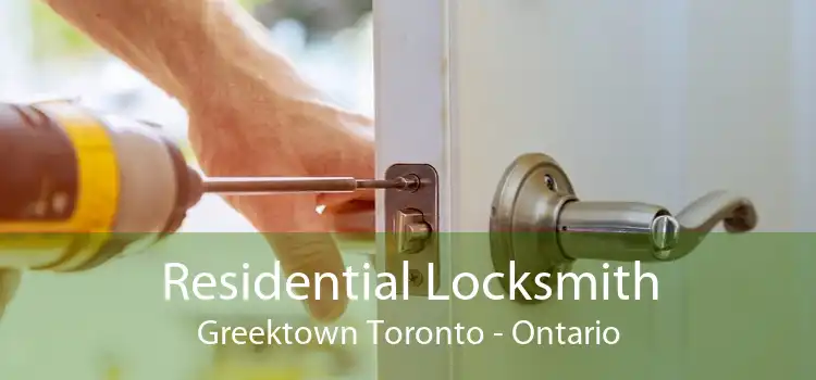 Residential Locksmith Greektown Toronto - Ontario