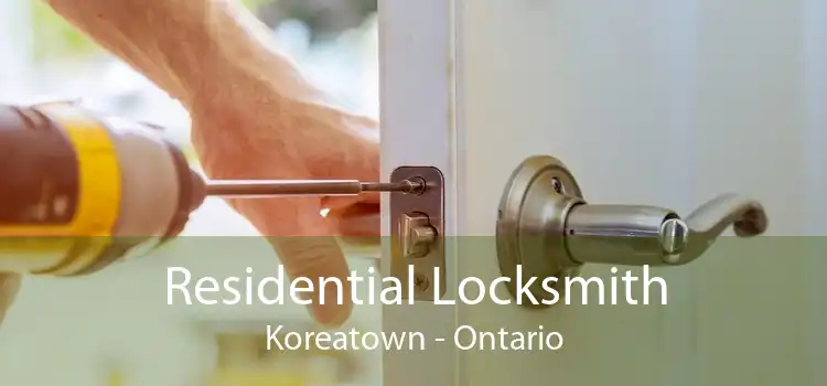 Residential Locksmith Koreatown - Ontario