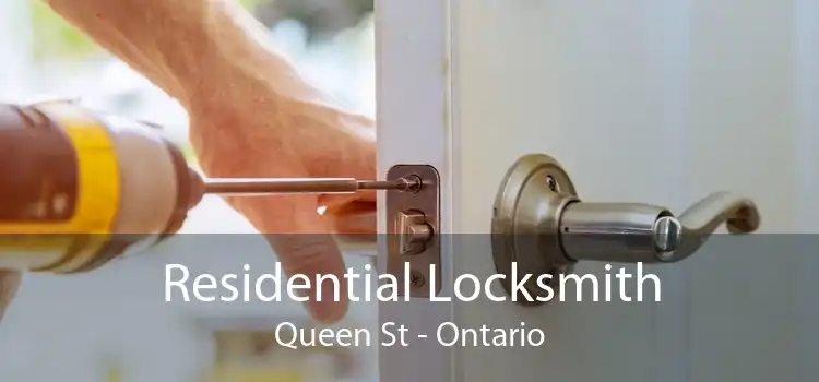 Residential Locksmith Queen St - Ontario