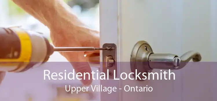 Residential Locksmith Upper Village - Ontario