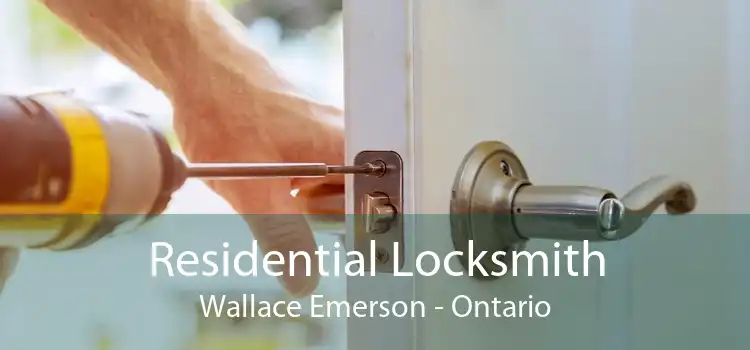 Residential Locksmith Wallace Emerson - Ontario