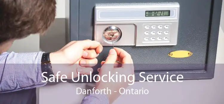 Safe Unlocking Service Danforth - Ontario