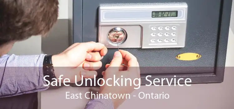 Safe Unlocking Service East Chinatown - Ontario