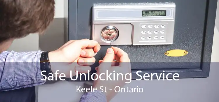 Safe Unlocking Service Keele St - Ontario