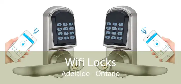 Wifi Locks Adelaide - Ontario