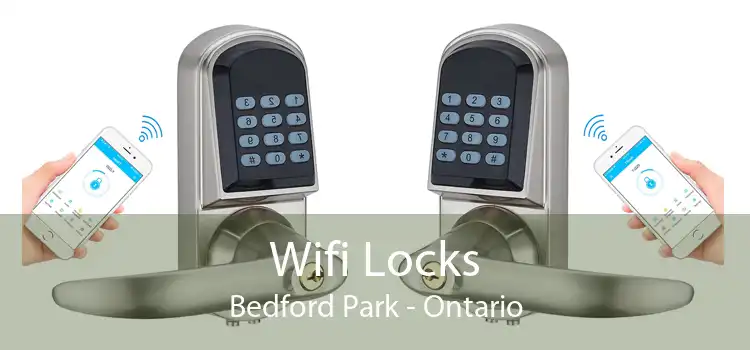 Wifi Locks Bedford Park - Ontario