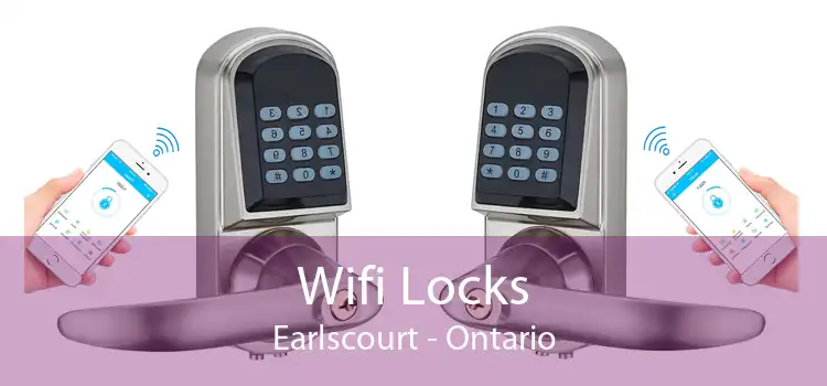 Wifi Locks Earlscourt - Ontario