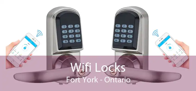 Wifi Locks Fort York - Ontario