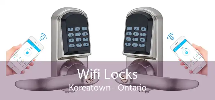 Wifi Locks Koreatown - Ontario