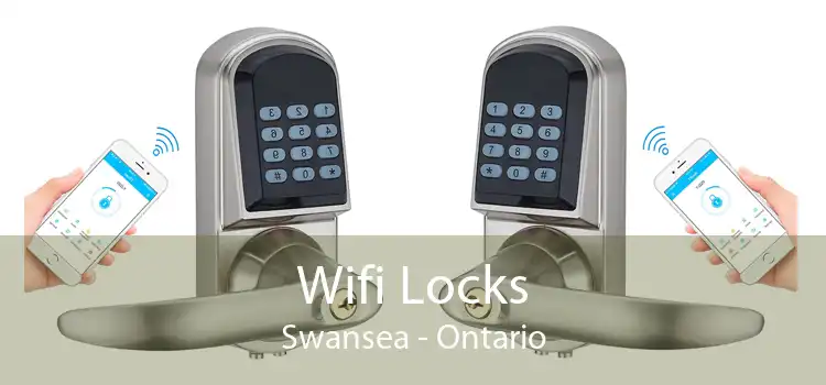 Wifi Locks Swansea - Ontario