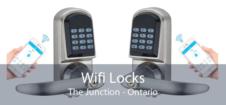 Wifi Locks The Junction - Ontario