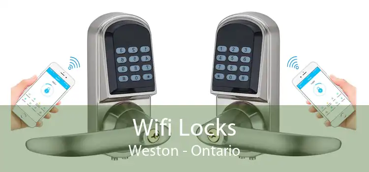 Wifi Locks Weston - Ontario