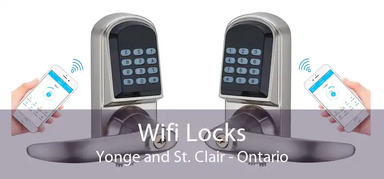 Wifi Locks Yonge and St. Clair - Ontario